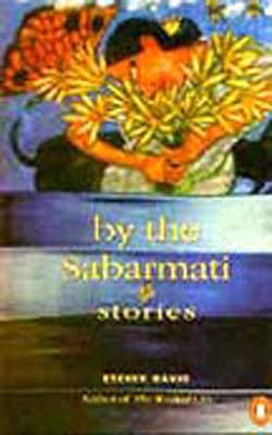 By the Sabarmati - Stories