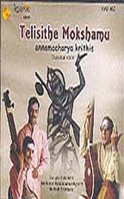 Telisithe Mokshamu   (MUSIC CD)