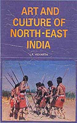 Art and Culture of North - East India