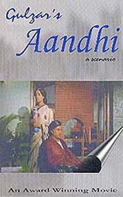 Aandhi : A Scenario