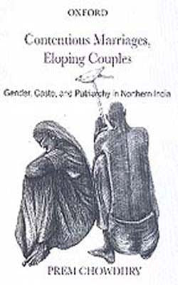 Contentious Marriages, Eloping Couples