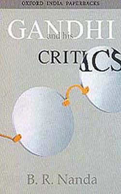 Gandhi and his Critics