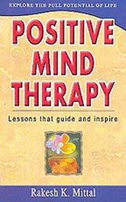 Positive Mind Therapy - Explore the Full Potential of Life