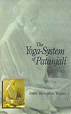 The Yoga - System  of Patanjali