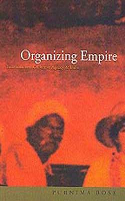 Organizing Empire - Individualism, Collective Agency & India
