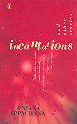 Incantations and other Stories
