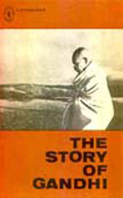 The Story of Gandhi
