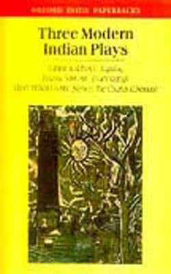 Three Modern Indian Plays