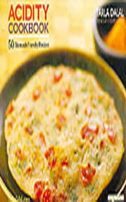 Acidity Cookbook -  50 Stomach- Friendly Recipes
