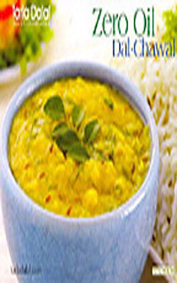 Zero - Oil  Dal - Chawal