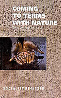 Coming to Terms with Nature - Socialist Register 2007
