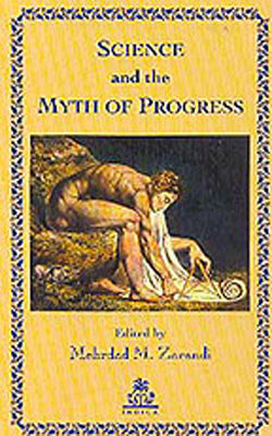 Science and the Myth of Progress
