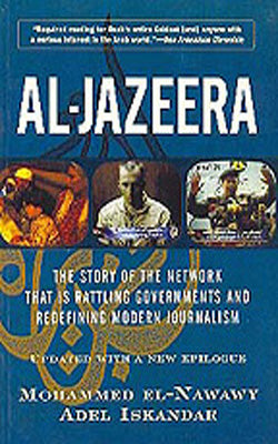 Al - Jazeera  - The Story of the Network
