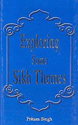 Exploring Some Sikh Themes