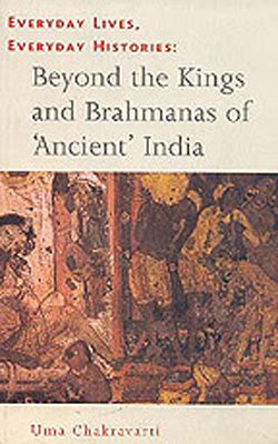 Beyond The King & Brahmanas of 'Ancient ' India