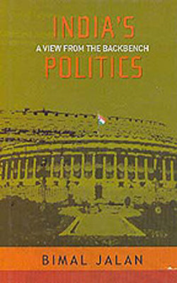 India's Politics:  A View From the Backbench Politics