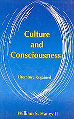 Culture and Consciousness  -  Literature Regained