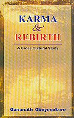 Karma & Rebirth  -  A Cross Cultural Study