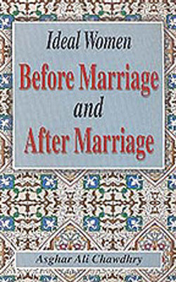Ideal Women Before Marriage & After Marriage
