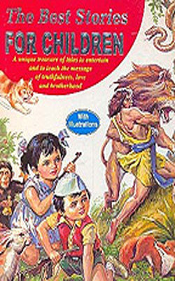 The Best Stories For Children      (Illustrated)