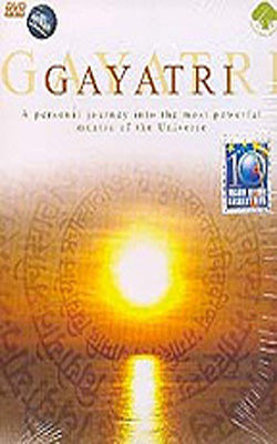 Gayatri  - The Most Powerful Mantra  of the Universe  ( DVD)