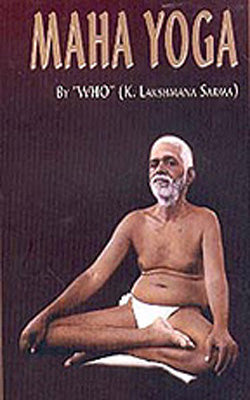 Maha Yoga  - The Upanishadic Lore