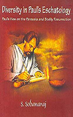 Diversity in Paul’s Eschatology