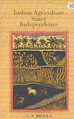 Indian Agriculture Since Independence