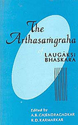 The Arthasamgraha Of Laugaksi Bhaskara