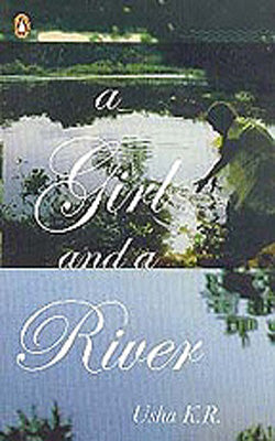 A Girl And A River