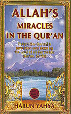 Allah’s Miracles In The Qur’an