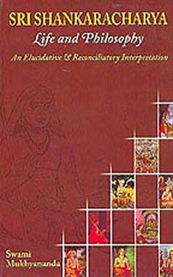 Sri Shankaracharya  -  Life and Philosophy