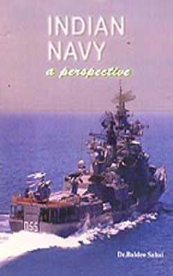 Indian Navy  -  A Perspective