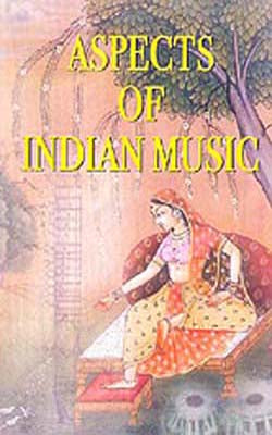 Aspects Of Indian Music