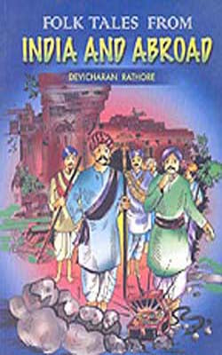 Folk Tales From India And Abroad (IIlustrated)