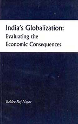 India’s Globalization: Evaluating the Economic Consequences