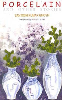 Porcelain And Other Stories