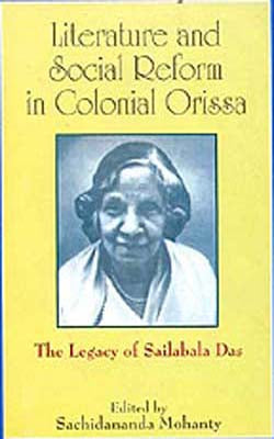 Literature And Social Reform In Colonial Orissa