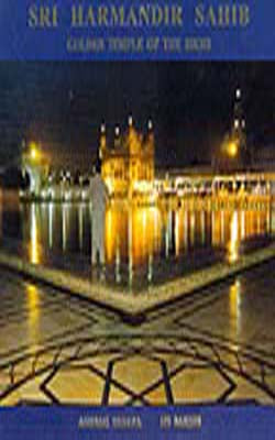 Sri Harmandir Sahib - Golden Temple of The Sikhs