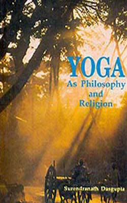 Yoga as Philosophy and Religion