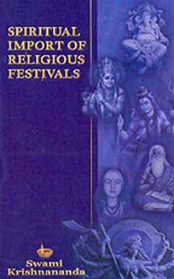 Spiritual Import of Religious Festivals