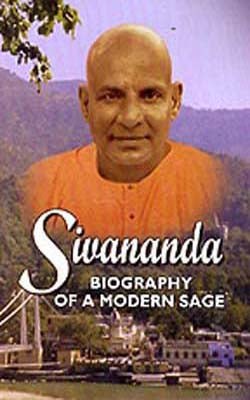 Sivananda  -   Biography of a  Modern Sage