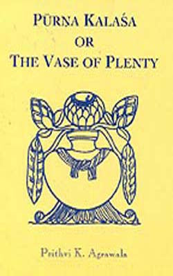 Purna Kalasa Or The Vase of Plenty    (Illustrated)