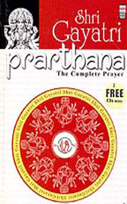Shri Gayatri Prarthana - The Complete Prayer   (Book + 2CDs)