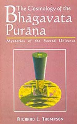 The Cosmology of the Bhagavata Purana - Mysteries of the Sacred Universe