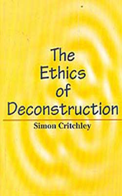 The Ethics of Deconstruction