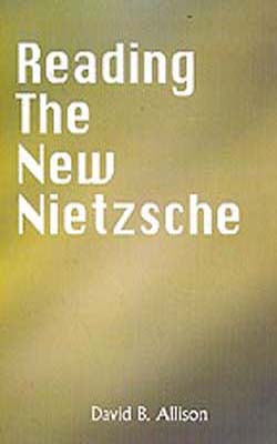 Reading The New Nietzsche