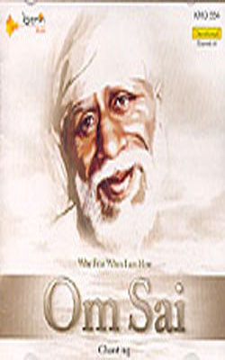 Om Sai  - Why Fear When I am Here    (Music CD)
