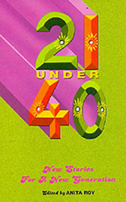 21 Under 40 - New Stories for a New Generation