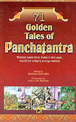 71 Golden Tales of Panchatantra   (Illustrated)